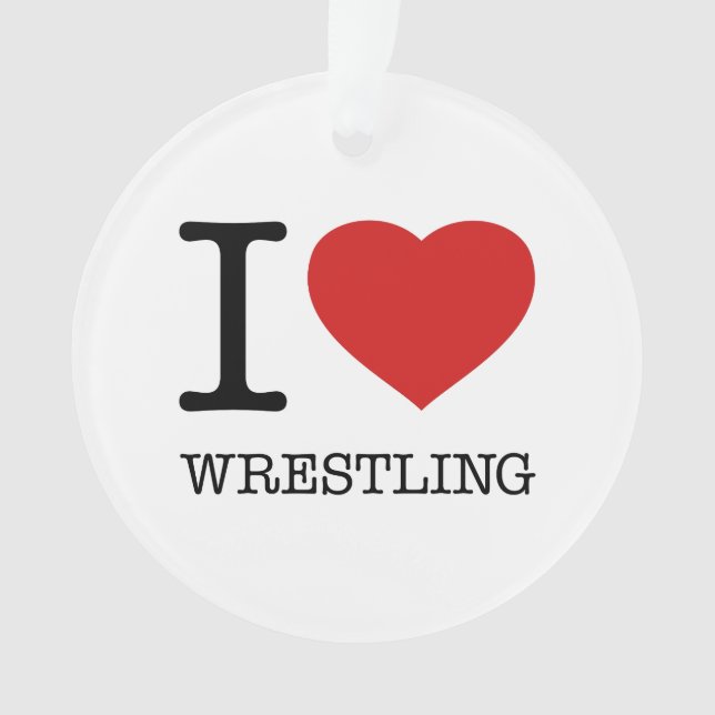I LIEBE WRESTLING ORNAMENT (Vorderseite)