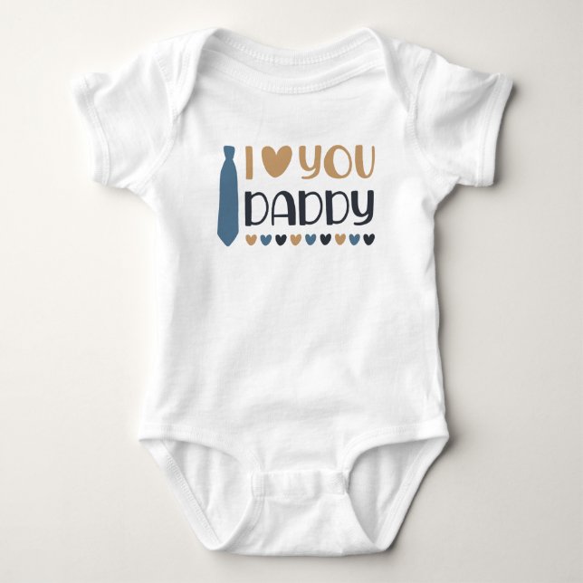 I Liebe You Daddy Baby Bodysuit Baby Strampler (Vorderseite)
