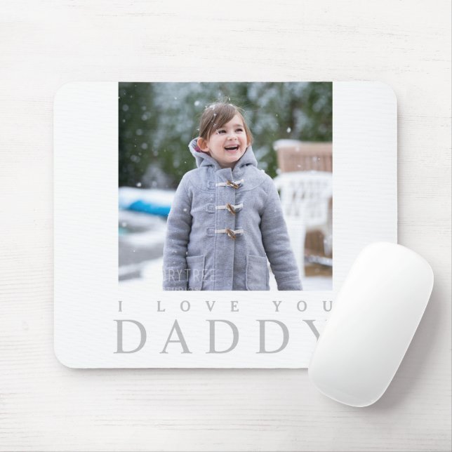 I Liebe You Daddy Foto Mousepad (Mit Mouse)