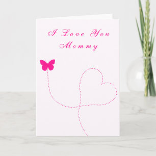 I Liebe You Mommy Card Liebe Herzschmetterling Karte