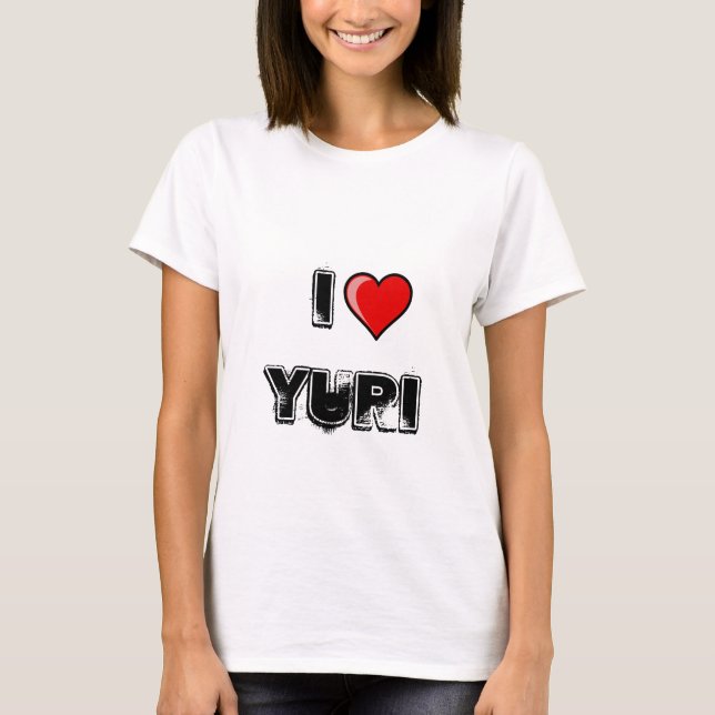 I Liebe Yuri T-Shirt (Vorderseite)