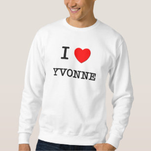 I Liebe Yvonne Sweatshirt