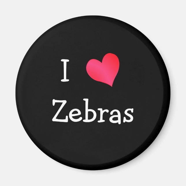 I Liebe Zebras Magnet (Vorne)