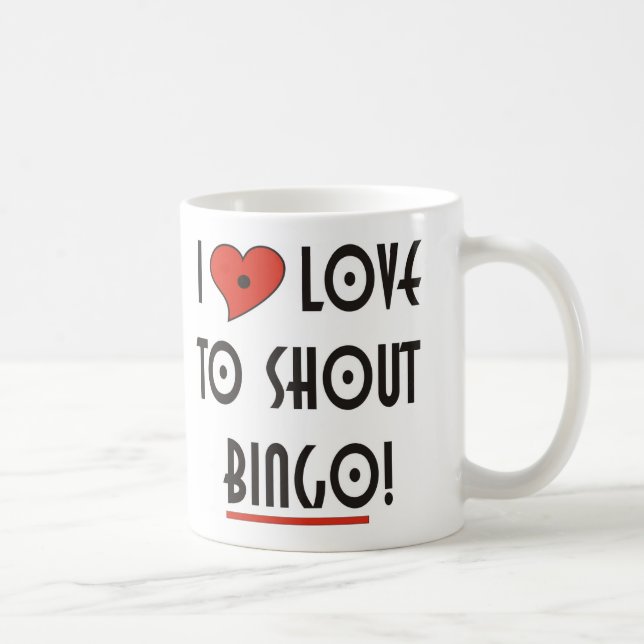 I Liebe zu Shout BINGO Kaffeetasse (Rechts)