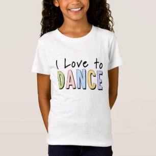 I Liebe zu tanzen T-Shirt