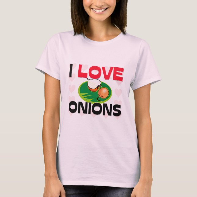 I Liebe-Zwiebeln T-Shirt (Vorderseite)