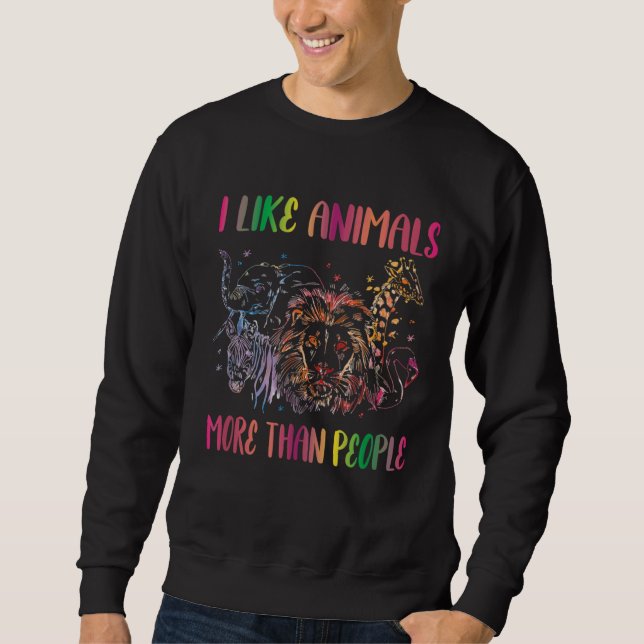 I Like Animals More Than People Farm Animal Vegan  Sweatshirt (Vorderseite)