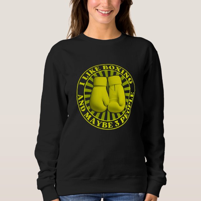 i like boxing and maybe 3 people sweatshirt (Vorderseite)