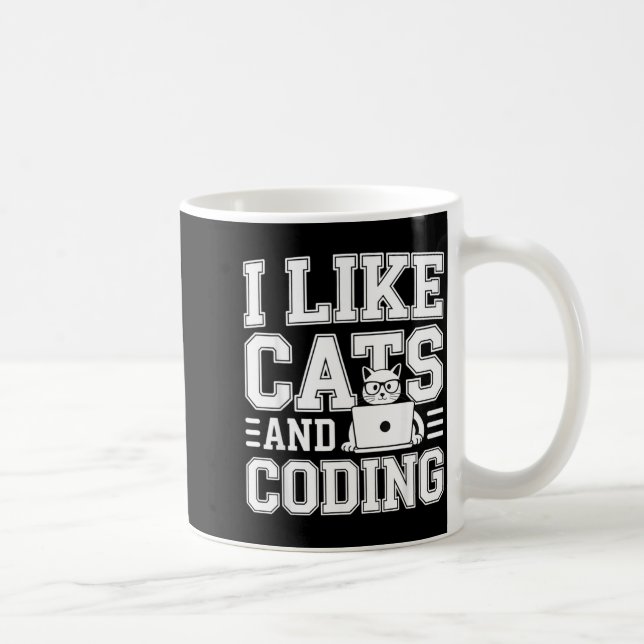 I Like Cats And Coding Programmer On Tech _-  Kaffeetasse (Rechts)