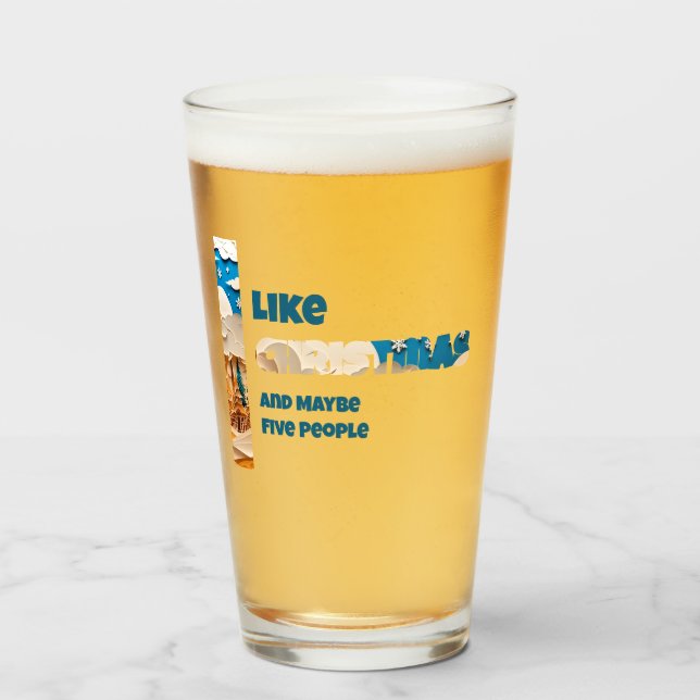 I Like Christmas and Maybe Glas (Vorne (Gefüllt))