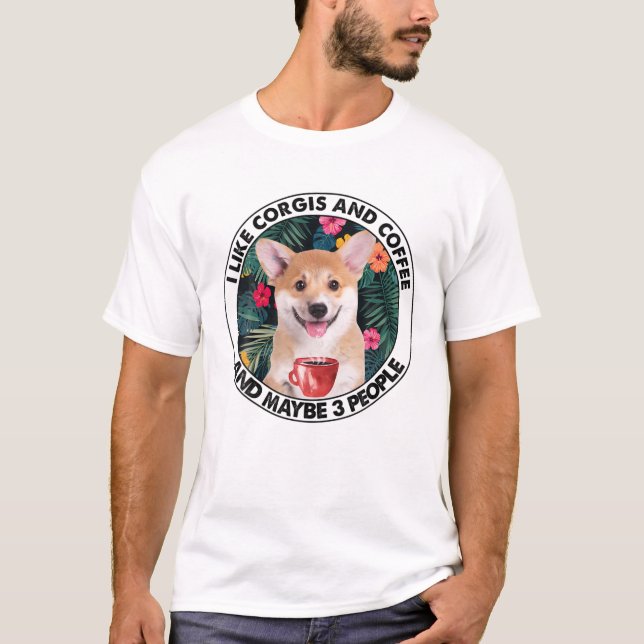 I Like Corgi Coffee T-Shirt (Vorderseite)