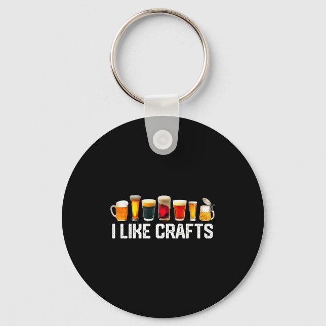 I Like Crafts Craft Beer Microbrew Hops Funny Gift Schlüsselanhänger (Vorderseite)