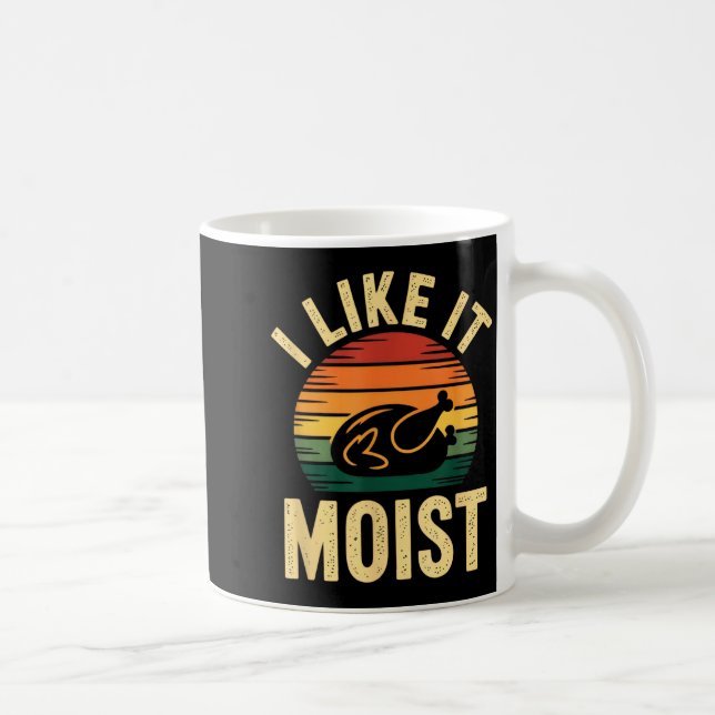 I Like It Moist Uni Kids Black Thanksgiving  Kaffeetasse (Rechts)
