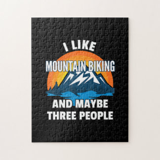 i like mountain biking and maybe three people