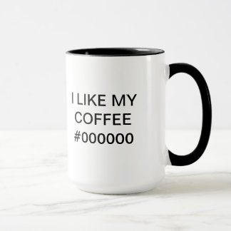 I LIKE MY COFFEE #000000 - Mug for concepteur de
