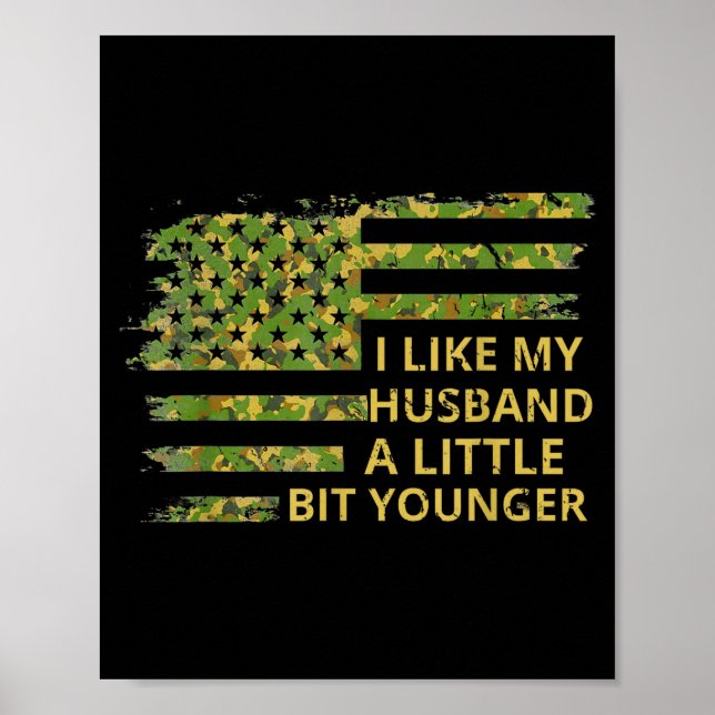 I Like My Husband A Little Bit Younger Funny Quote Poster (Vorne)