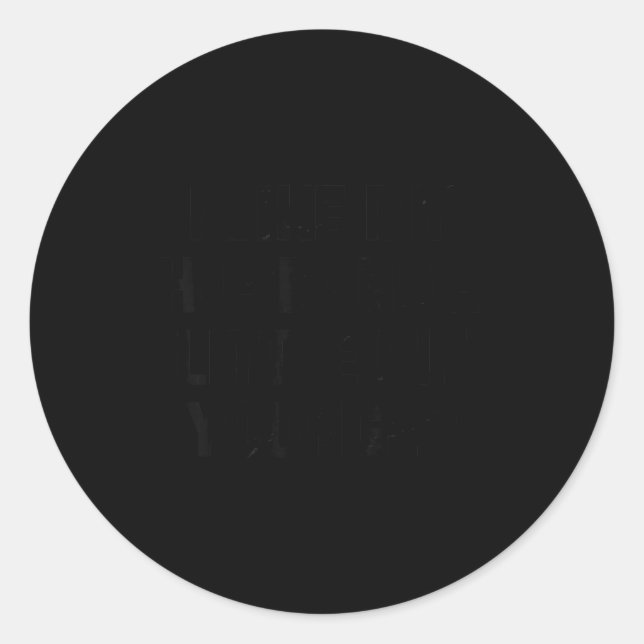 I Like My Husband A Little Bit Younger Funny Sayin Runder Aufkleber (Vorderseite)