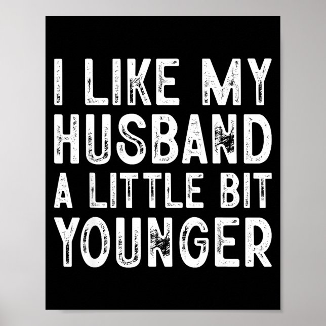 I Like My Husband A Little Bit Younger  Poster (Vorne)