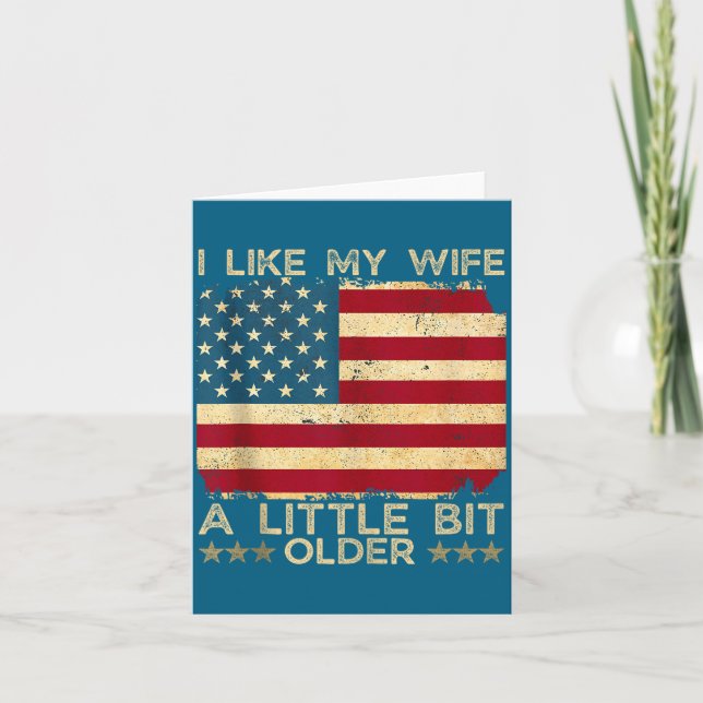 I Like My Wife A Little Bit Older Funny Saying Wom Karte (Vorderseite)