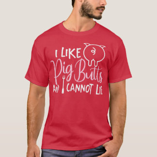 I like Pig Hinterns Grillen Grill Master Butcher29 T-Shirt