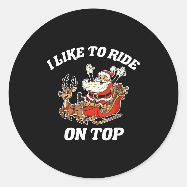 I Like To Ride On Top Funny Santa Couple Matching  Runder Aufkleber (Vorderseite)