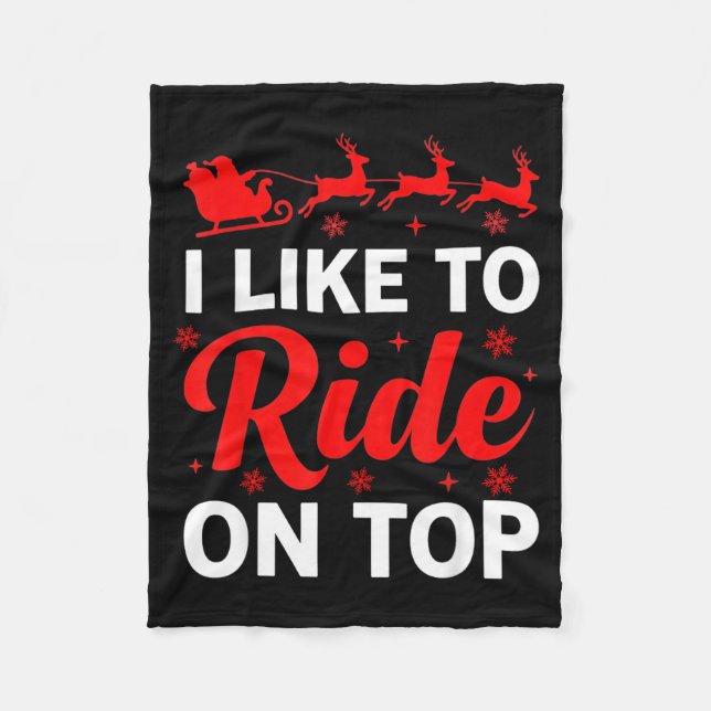 I Like To Ride On Top Funny Santa Couples Matching Fleecedecke (Vorderseite)