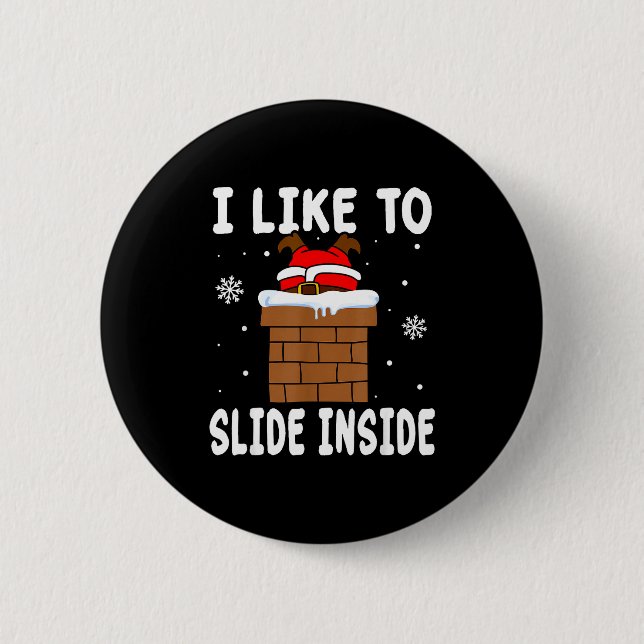 I Like To Slide Inside Funny Xmas Couple  Button (Vorderseite)