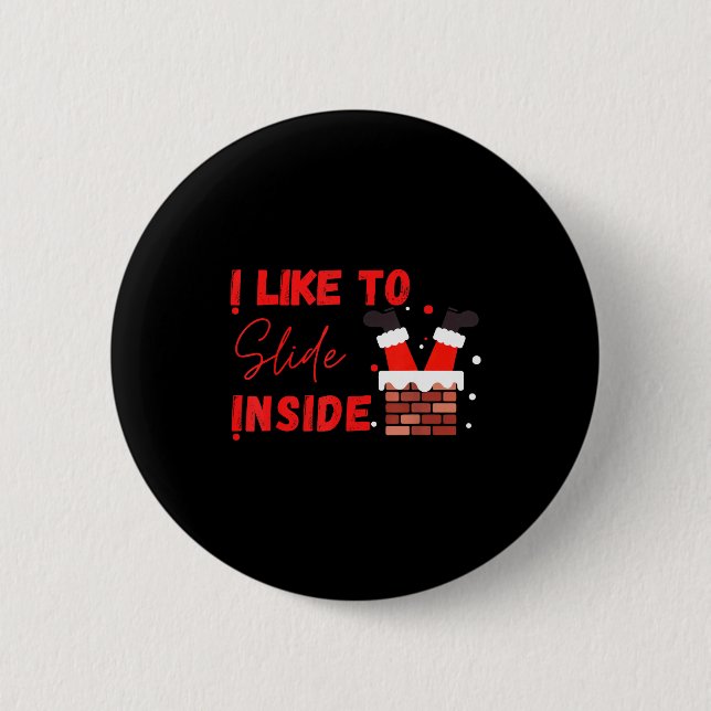I Like To Slide Inside Funny Xmas Couple Matching  Button (Vorderseite)