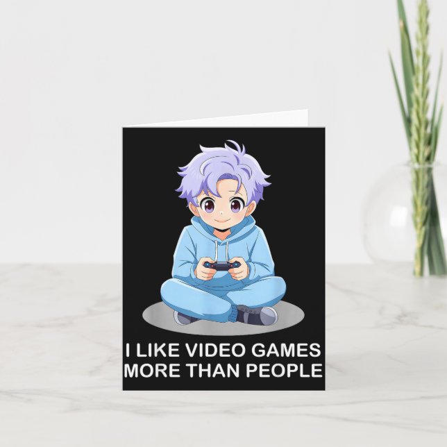 I Like Video Games More Than People Funny Gamer An Karte (Vorderseite)