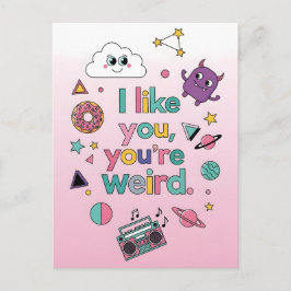 I Like You You're Weird Funny Retro 90s Kawaii  Postkarte