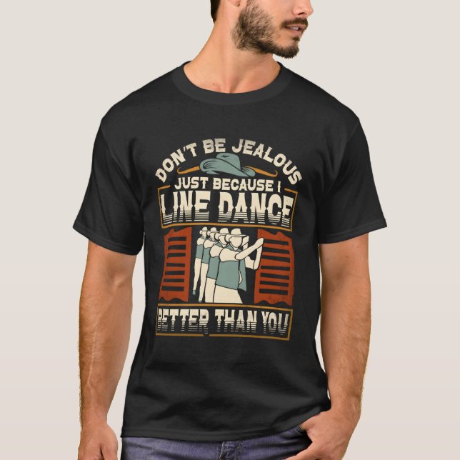 I Line Tanz besser als du Line Tanz T-Shirt (Vorderseite)
