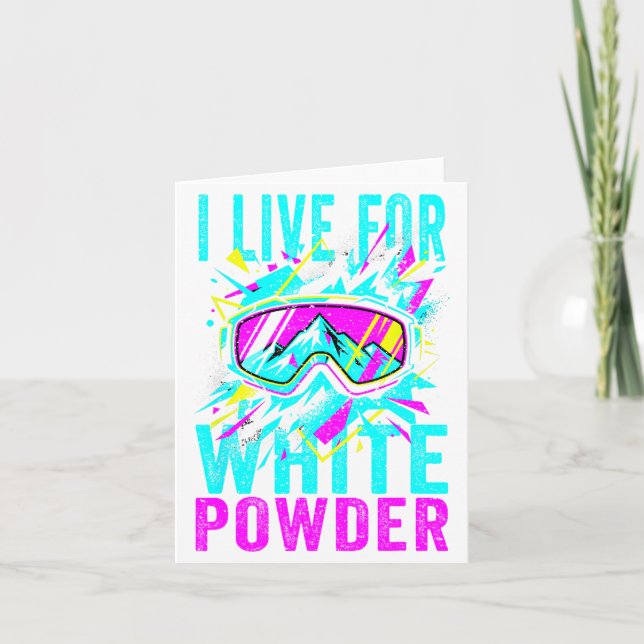 I Live For White Wder 80s 90s Retro Skiing Snowboa Karte (Vorderseite)