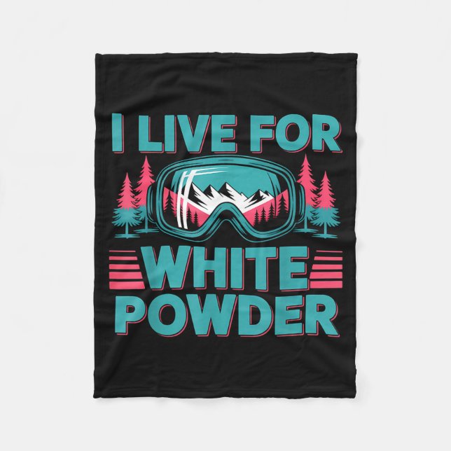 I Live For White Wder Ski Goggles Snowboard Art  Fleecedecke (Vorderseite)