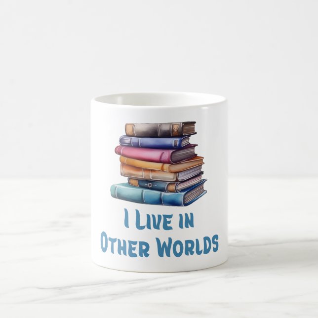 I Live in Other Worlds - Book Lover Kaffeetasse (Mittel)