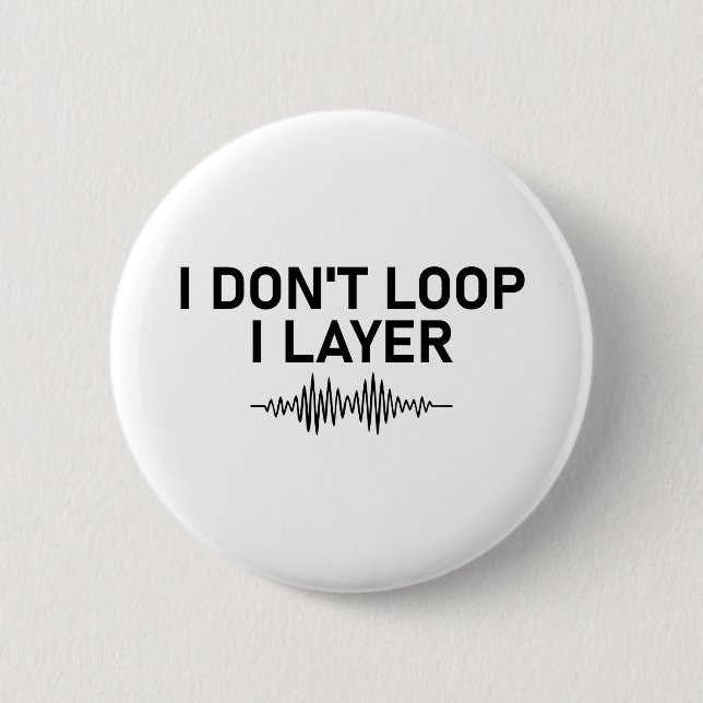 I Loop I Layer Minimal Music Button (Vorderseite)