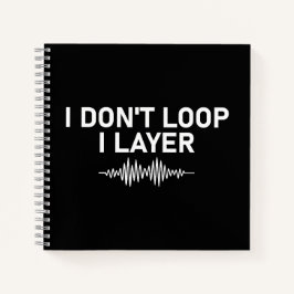 I Loop I Layer Minimal Music V2 Notizbuch