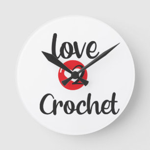 I Love 2 Crochet  Runde Wanduhr