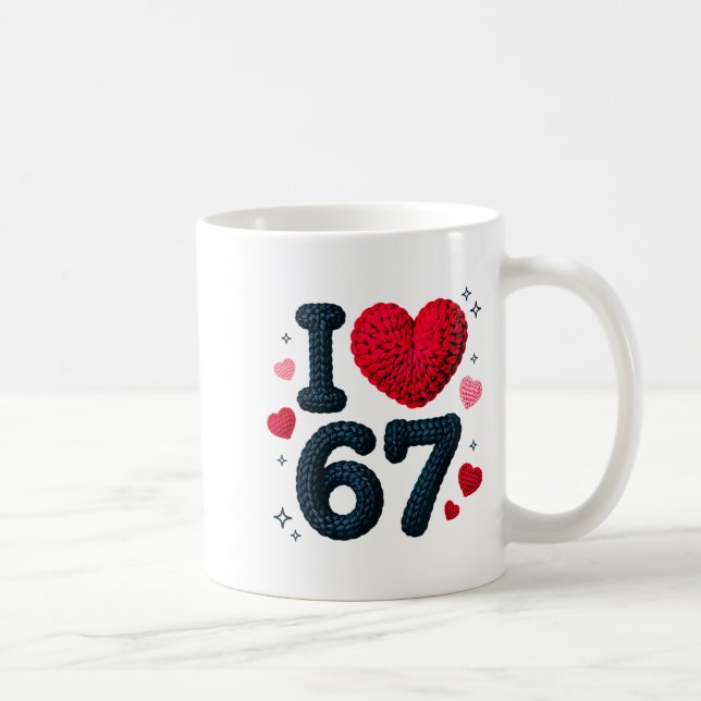 I Love 67 Cute Cozy 67 Knitted Yarn Pattern 67 Mem Kaffeetasse (Rechts)