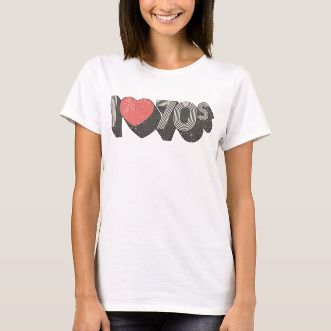 I Love 70s T-Shirt (Vorderseite)
