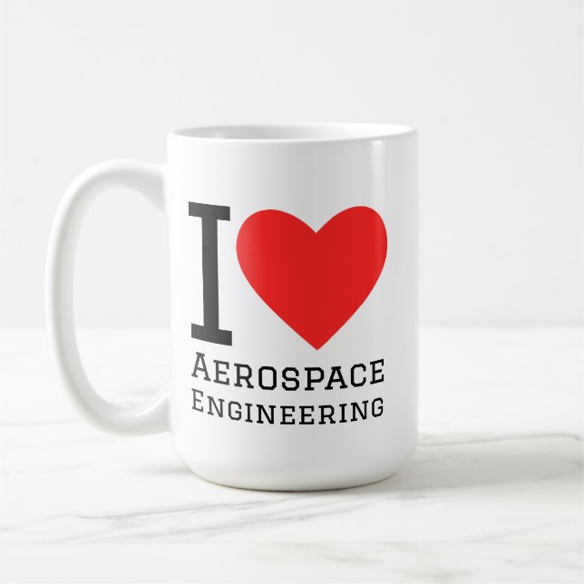 I love aerospace engineering  kaffeetasse (Links)