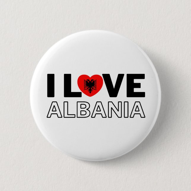 I LOVE ALBANIA - For real Albanians! Button (Vorderseite)