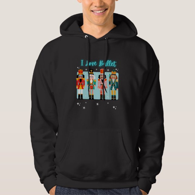 I Love Ballet Nutcrackers Sweat - shirt à capuche (Devant)