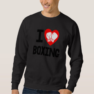 I Love Boxing Game Women Boxing Sports Love Sweatshirt