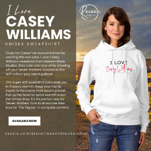 I Love Casey Williams Sweat - shirt à capuche