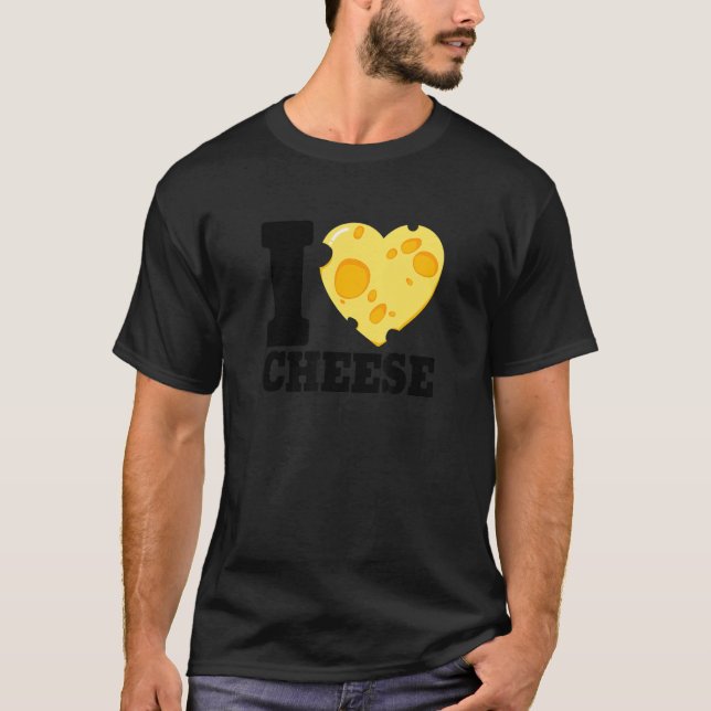 I love cheese heart Cheese 's day cheesy  2 T-Shirt (Vorderseite)