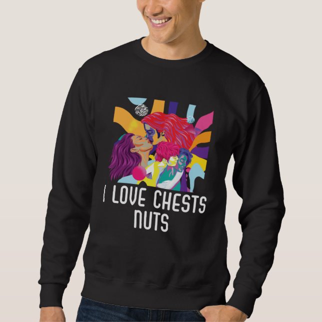 I Love Chests Nuts Bisexual Pride Bisexuality LGBT Sweatshirt (Vorderseite)