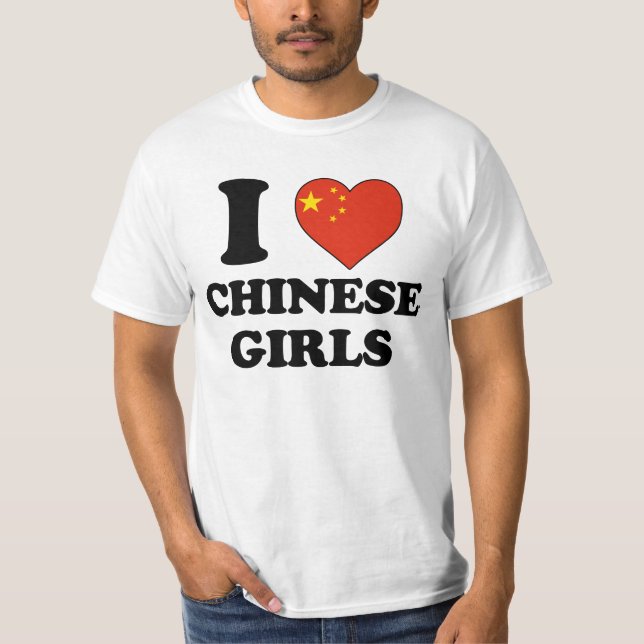 I love Chinese Girls T-Shirt (Vorderseite)