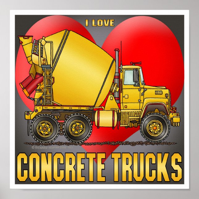 I Love Concrete Trucks Poster Imprimer (Devant)