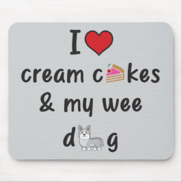 I Love Cream Cakes & My Wee Dog Mousepad