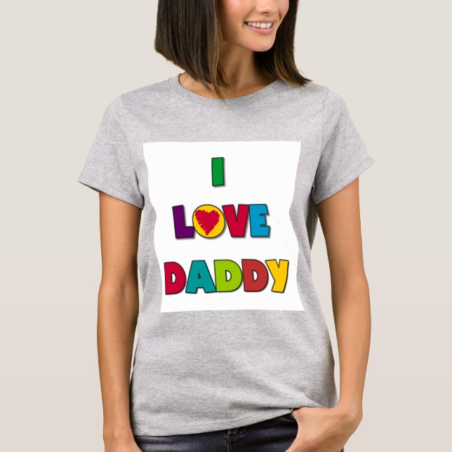 I Love Daddy Tshirts et cadeaux (Devant)